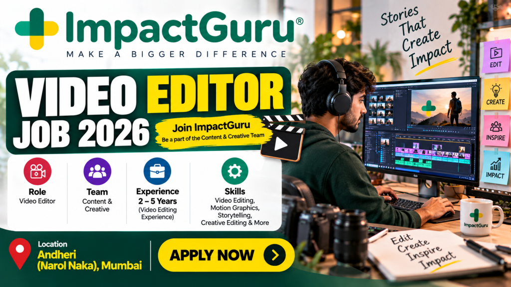 ImpactGuru Video Editor Job 2026