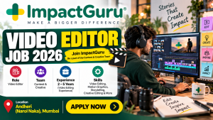 ImpactGuru Video Editor Job 2026